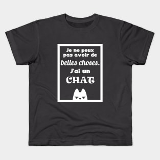 Fun cat quotes - French Kids T-Shirt